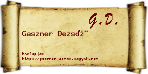 Gaszner Dezső névjegykártya
